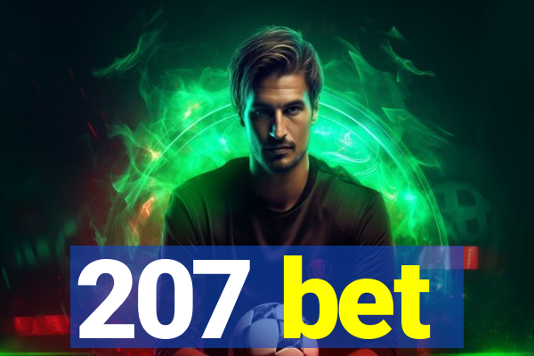 207 bet